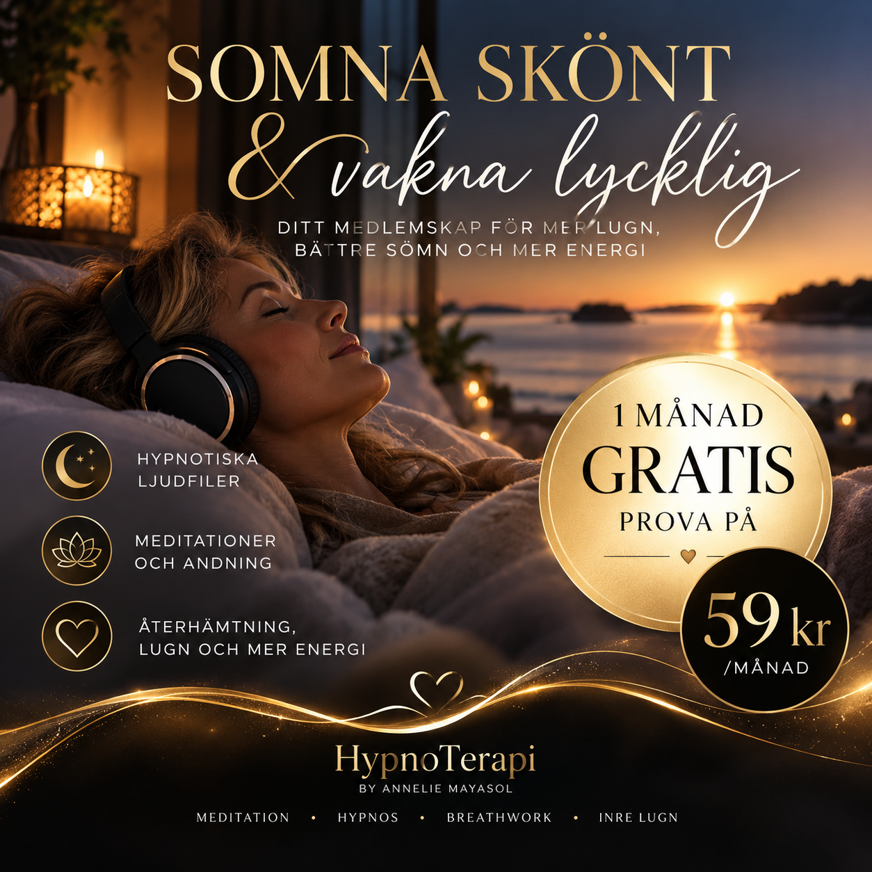 SOMNA SKÖNT & hitta ett inre lugn – 59 KR/MÅN